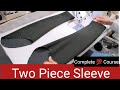 HOW TO MAKE A TWO PIECE SLEEVE/Two pieces sleeve pattern (FULL COURSE)