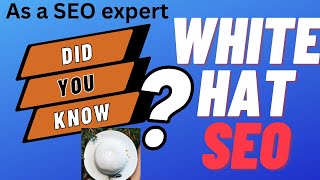 White hat SEO Explained [2023]