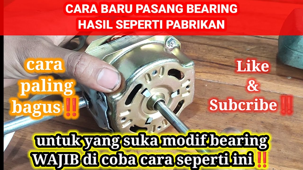 Mal Pres Bearing / Cara Pasang Bearing Metode Baru Hasil Seperti Kipas ...