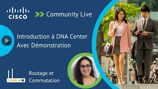 Introduction a DNA Center avec démonstration