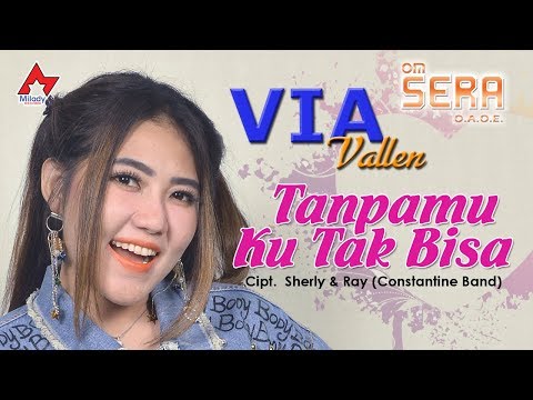 Via Vallen Tanpamu Ku Tak Bisa