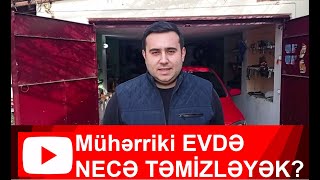 QARAJ#1 Avtomobilin mühərrikini ev şəraitində necə təmizləyə bilərik???