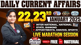 DAILY CURRENT AFFAIRS JANUARY 22 ND 23 RD JANUARY CURRENT AFFAIRS 2025 FOR ALL SSC, BANK, RRB EXAMS