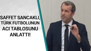 Saffet Sancaklı'dan Türk Futbolu'nun Acı Tablosu / A Spor