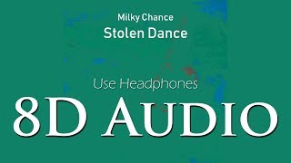 Milky Chance - (8D Audio) Stolen Dance
