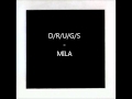 D/R/U/G/S - Mila