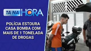 Exclusivo: polícia estoura casa bomba com mais de 1 tonelada de drogas | Tá na Hora (19/11/24)