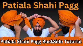 Patiala Shahi Pagg | Patiala Shahi Pagg Backside tutorial | back side shape | Turban tutorial