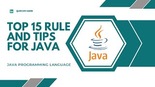 Mastering Java Best Practices: Tops and Tricks 15 Rules for Clean Code in Java | Qureshi Habib