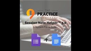 Using the Session Note Helper 3 0