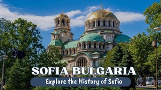 Sofia Bulgaria Travel Guide - An Epic Tour of Bulgaria's Capitol.
