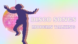 Do You Wanna & Atlantic is Calling | Disco Songs by Modern Talking | Lyric Video