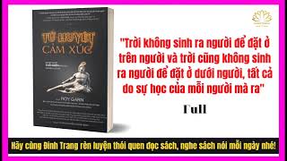 [Sách Nói] Tử Huyệt Cảm Xúc Full