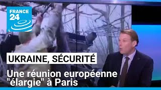 Ukraine, sécurité : une réunion européenne \