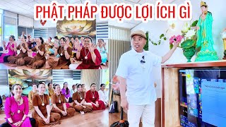 PHẬT PHÁP ĐƯỢC LỢI ÍCH GÌ #cusinhuanduc