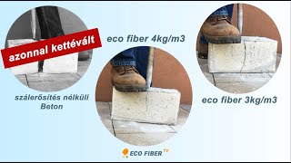 Felejtsd el a betonacél hálót! Szálerősítésű beton törésteszt - Eco Fiber