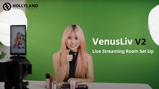 VenusLiv V2 | How to Set Up a Live Streaming Room with VenusLiv V2