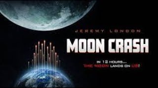Moon Crash 2022 Full movie