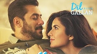 Dil Diyan Gallan By Atif Aslam || Tiger Abhi Zinda Hai || Salman Khan || Katrina Kaif #song #love