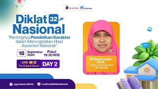 Hari 2 : Diklat Pentingnya Pendidikan Karakter dalam Meningkatkan Hasil Asesmen Nasional