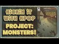 Kickin It With Kpop: Project: Monsters #1