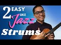 Jazz Ukulele Lesson How to Jazz Strum