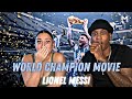 Lionel Messi | WORLD CHAMPION - THE MOVIE | REACTION
