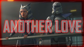 Another Love | Star Wars Clone Wars AMV