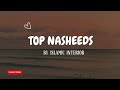 Top Nasheeds Best Nasheeds #beautiful #nasheed #playlist #beautifulvoice