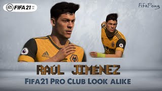 Fifa21 Virtual Pro club look alike Raul Jimenez // Wolverhampton // Mexico