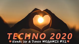 TECHNO 2020 Hands Up & Dance 150MIN MEGAMIX Remix #72 ♡