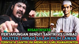 KISAH NYATA - MASTER LIMBAD SALAH PILIH LAWAN, YANG DI LAWAN TERNYATA