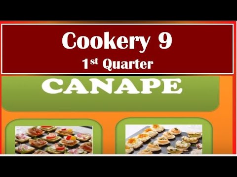 TLE COOKERY 9, QTR 1, Lesson 2, LO 1 4, CANAPE - YouTube