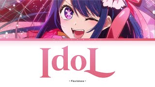 IDOL (YOASOBI) - Fleurishana【VIDEO LYRICS】