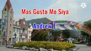 Andrew E. - Mas Gusto Mo Siya (Fanmade Karaoke)🎼🎤