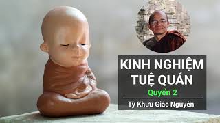 Kinh Nghiệm Tuệ Quán - Quyển 2 - Tỳ Khưu Giác Nguyên