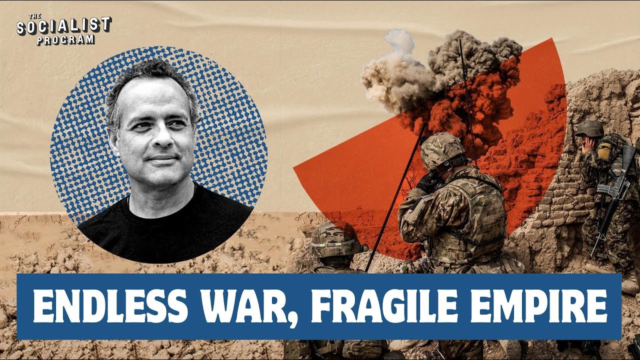 Vijay Prashad And Noam Chomsky On Afghanistan War The Fragility Of Us