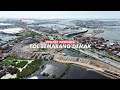 SEMARANG DEMAK TUBAN TOLL DEVELOPMENT UPDATE VIDEO DRONE FOOTAGE