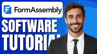 FormAssembly Tutorial for Newbies | Web Form Builder Demo