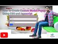 How To Create Custom Modal/Popup Using CSS and JavaScript in web development| Website Development