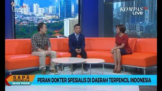 Dialog: Peran Dokter Spesialis di Daerah Terpencil Indonesia