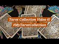 My Tarot Decks Video 6