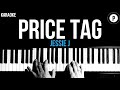 Jessie J - Price Tag Karaoke SLOWER Acoustic Piano Instrumental Cover Lyrics