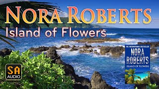 Island of Flowers by Nora Roberts | Story Audio 2021.