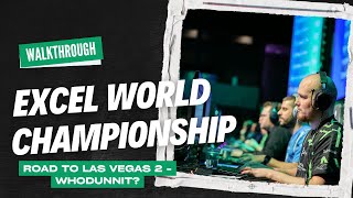 Excel World Championship 2025 | RTLV Battle 2 | Whodunnit? | Full Walkthrough