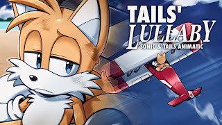 Tails' Lullaby - Animatic (TW)