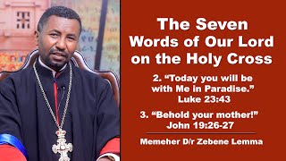 The Seven Words of Our Lord on the Holy Cross