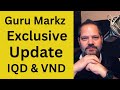 💥Intel Guru MarkZ Exclusive Updates About Iraqi Dinar & Vietnamese Dong💥Iraqi Dinar 💥