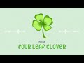 four leaf clover by pixiecloud 🍀 aesthetic song for vlog lofi chill vibes background music