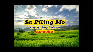 Sa piling mo - Bing Rodrigo (karaoke version)